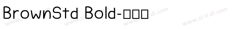 BrownStd Bold字体转换
